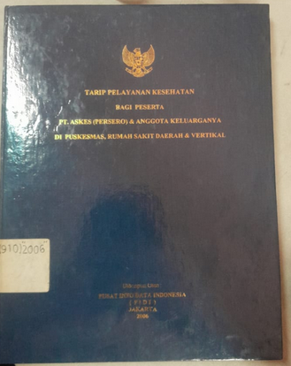 Cover Tarip Pelayanan Kesehatan Bagi Peserta PT. Akses (Persero)& Anggota Keluarganya Di Puskesmas, Rumah Sakit Daerah & vertikal