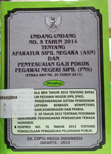 Cover Undang-undang No. 5 Tahun 2014 Tentang Aparatur Sipil Negara (ASN) dan Penyesuaian Gaji Pokok Pegawai Negeri Sipil (PNS) (Perka BKN No. 20 Tahun 2013)