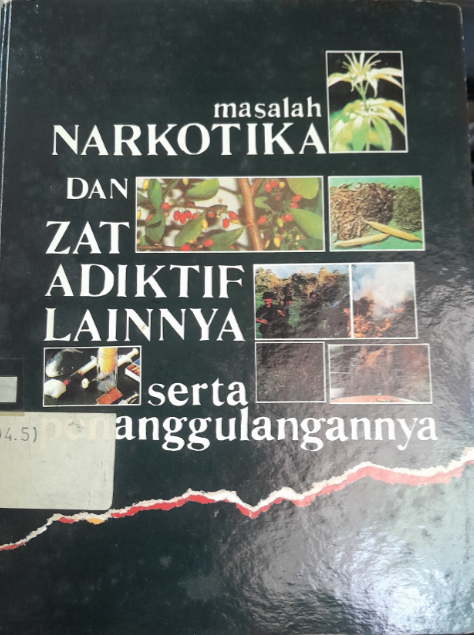 Cover Masalah Narkotika dan Zat Adiktif Lainnya serta penanggulangannya