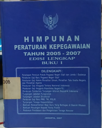 Cover Himpunan Peraturan Kepegawaian Tahun 2005-2007 Edisi Lengkap Buku I