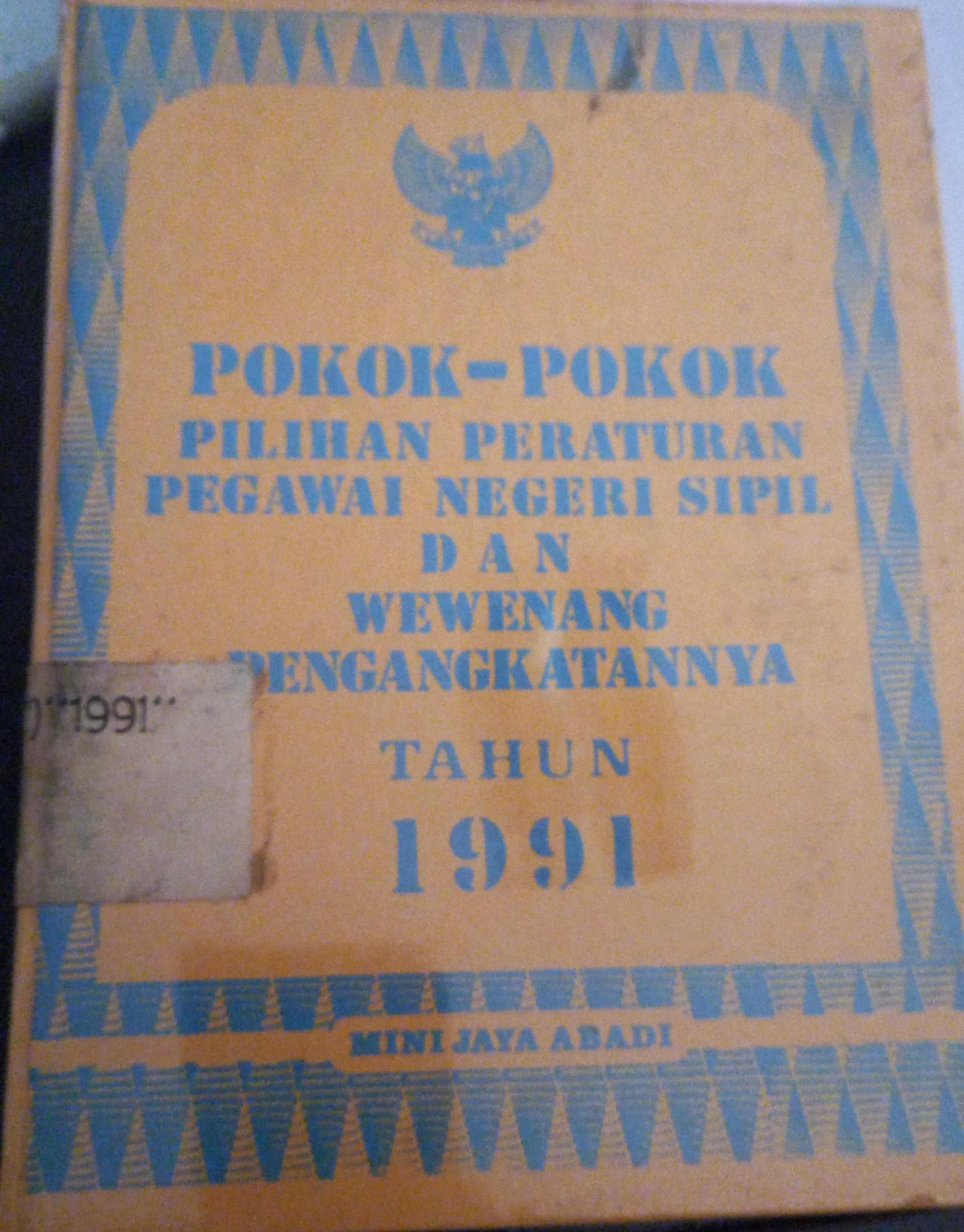 Cover Pokok - Pokok Pilihan Peraturan Pegawai Negeri Sipil Dan Wewenang Pengangkatannya