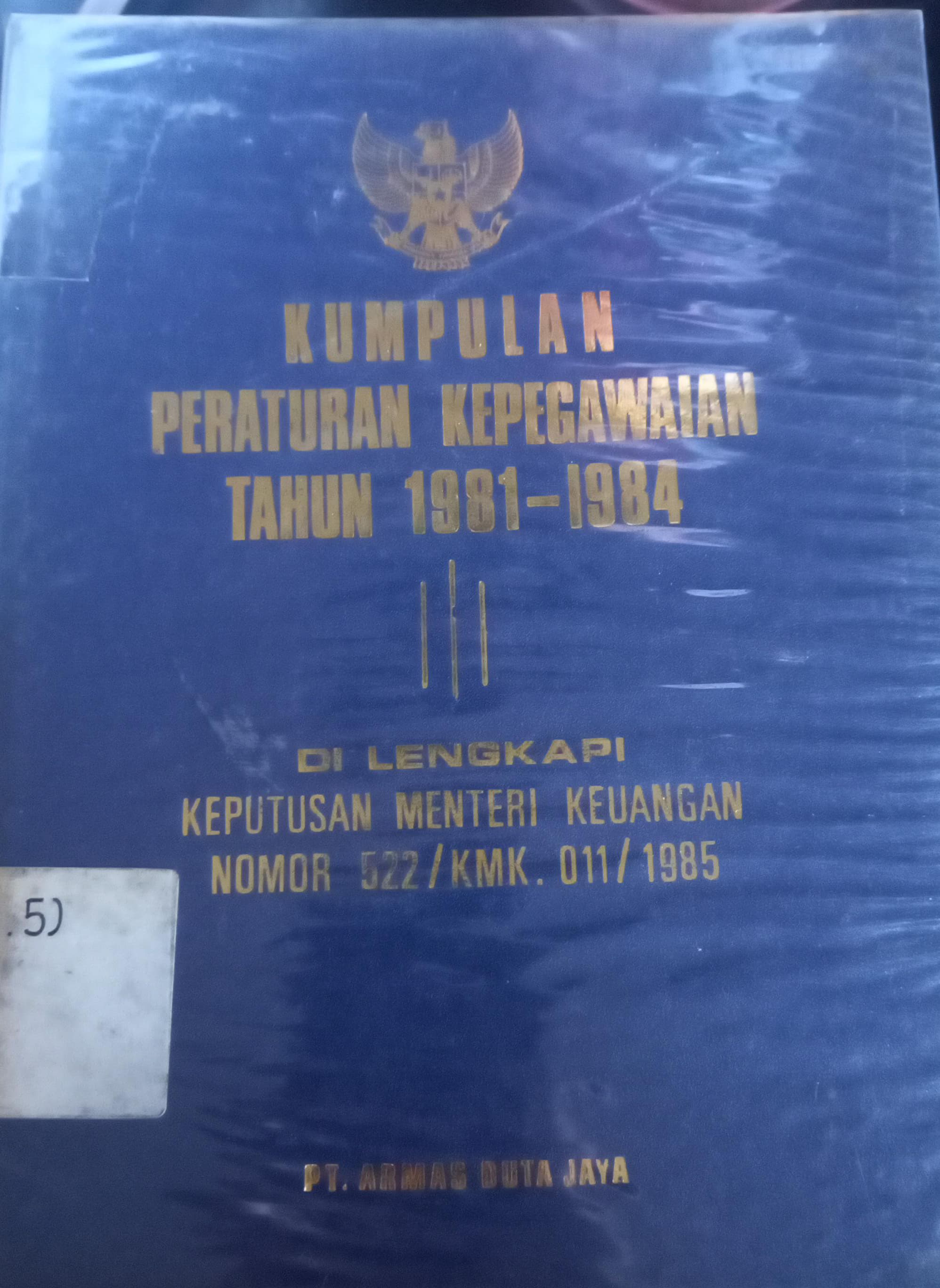 Cover Kumpulan Peraturan Kepegawaian Tahun 1981 - 1984