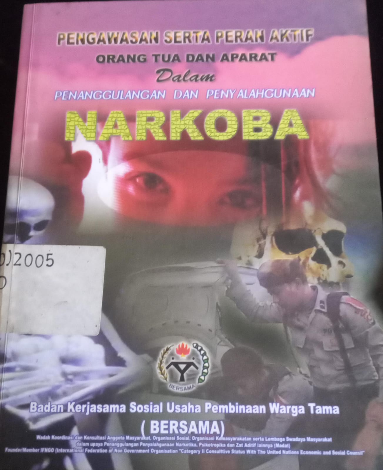 Cover Pengawasan Serta Peran Aktif Orang Tua dan aparat Dalam Penanggulan Dan Penyalahguaan Narkoba