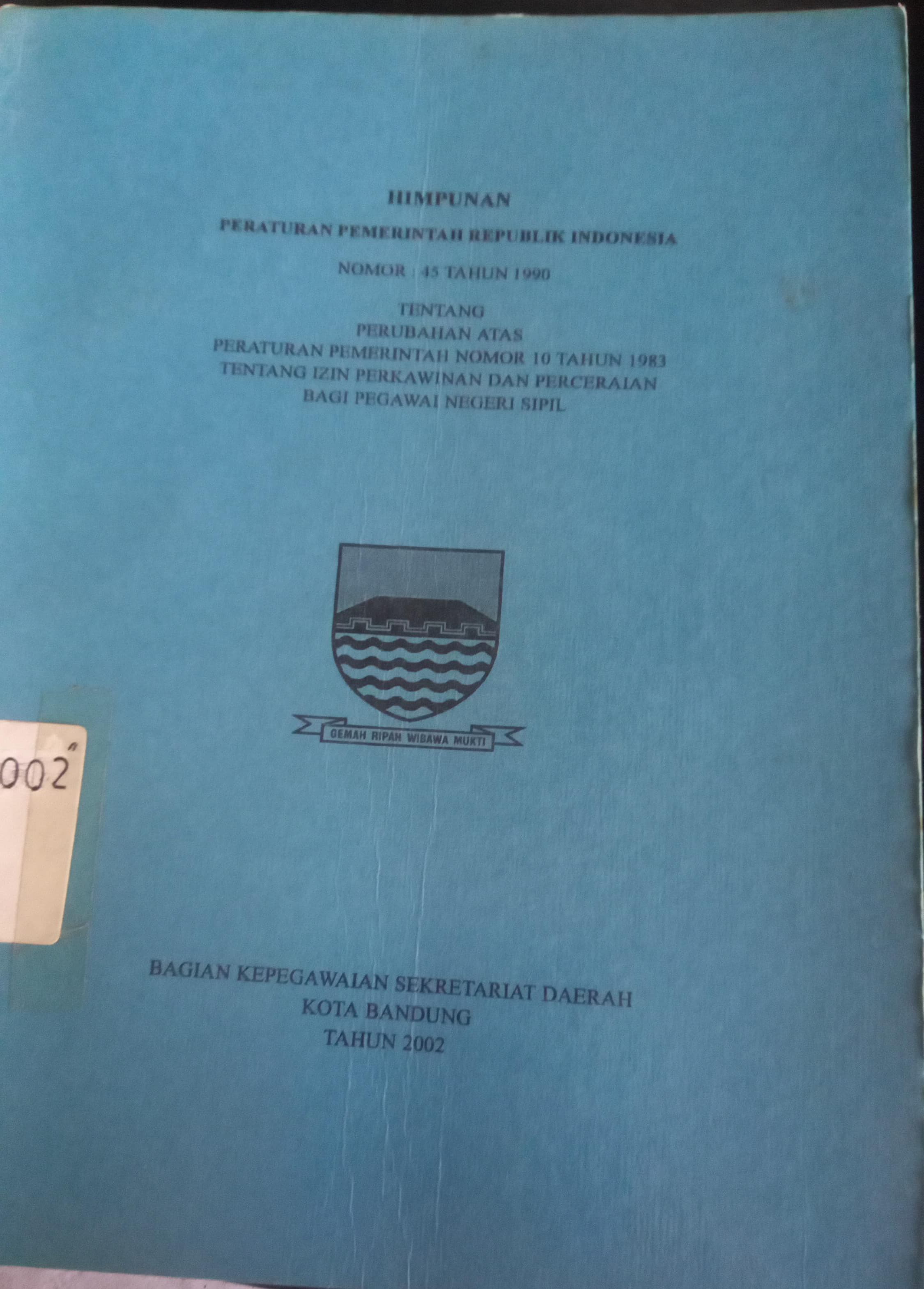Cover Himpunan Peraturan Pemerintah Republik Indonesia Tentang Perubahan Atas Peraturan Pemerintah Nomor 10 Tahun 1983 Tentang Izin Perkawinan dan Penceraian Bagi Pegawai Negeri Sipil