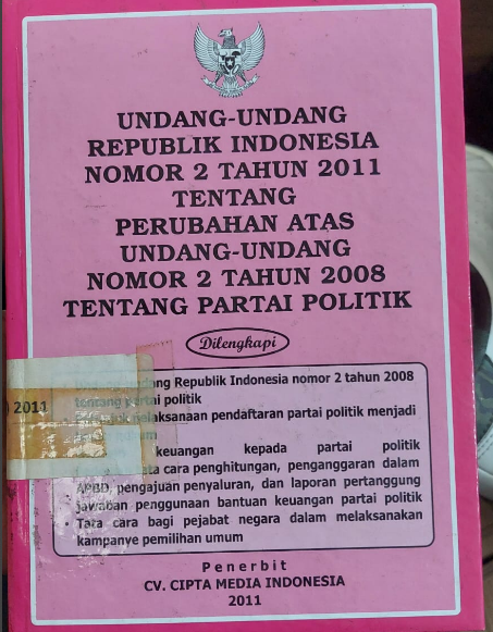 Cover Undang-Undang republik Indonesia Nomor 2 Tahun 2001 Tetang Perubahan atas Undang-Undang Nomor 2 Tahun 2008 Tentang partai Politik