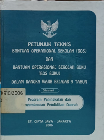 Cover Petunjuk Teknis Bantuan Operasional Sekolah (BOS) dan Bantuan Operasional Sekolah Buku (BOS BUKU) dalam Rangka Wajib Belajar 9 Tahun