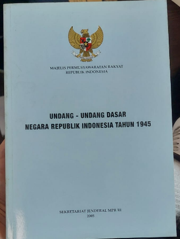 Cover Undang-undang Dasar Negara Republik Indonesia Tahun 1945