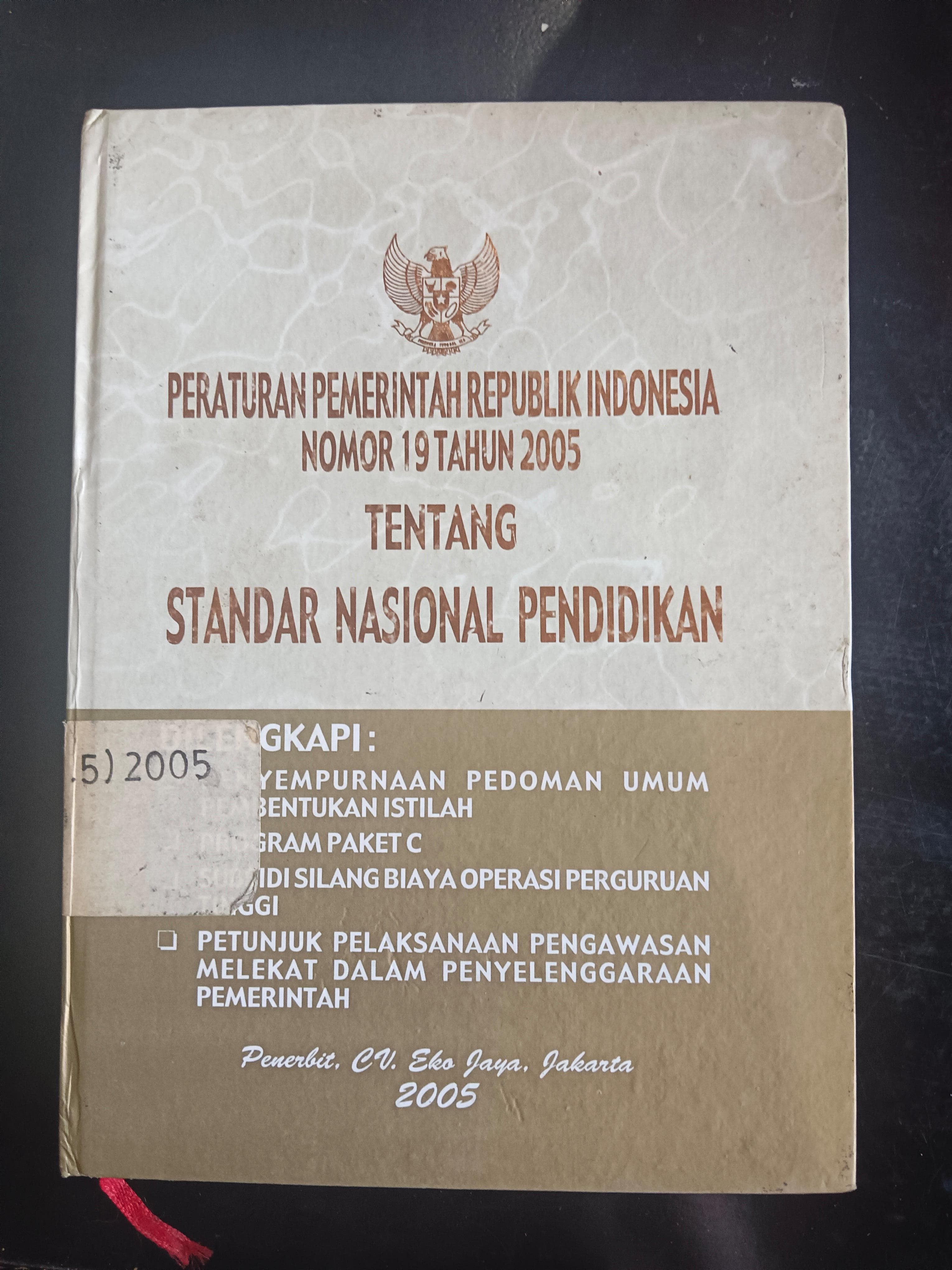 Cover Peraturan Pemerintah Republik Indonesia Nomor 19 Tahun 2005 Tentang Standar Nasional Pendidikan