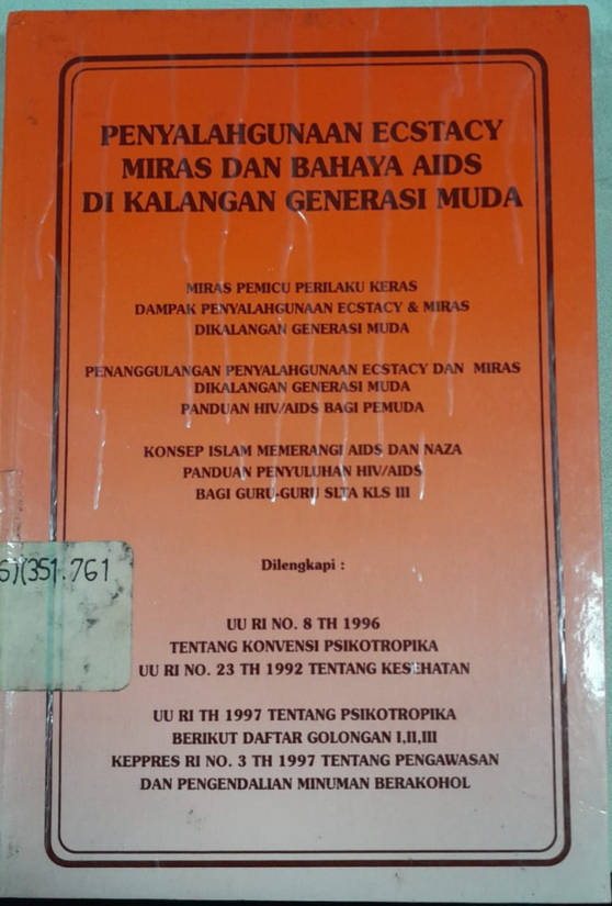 Cover Penyalahgunaan Ecstacy Miras Dan Bahaya Aids Di Kalangan Generasi Muda