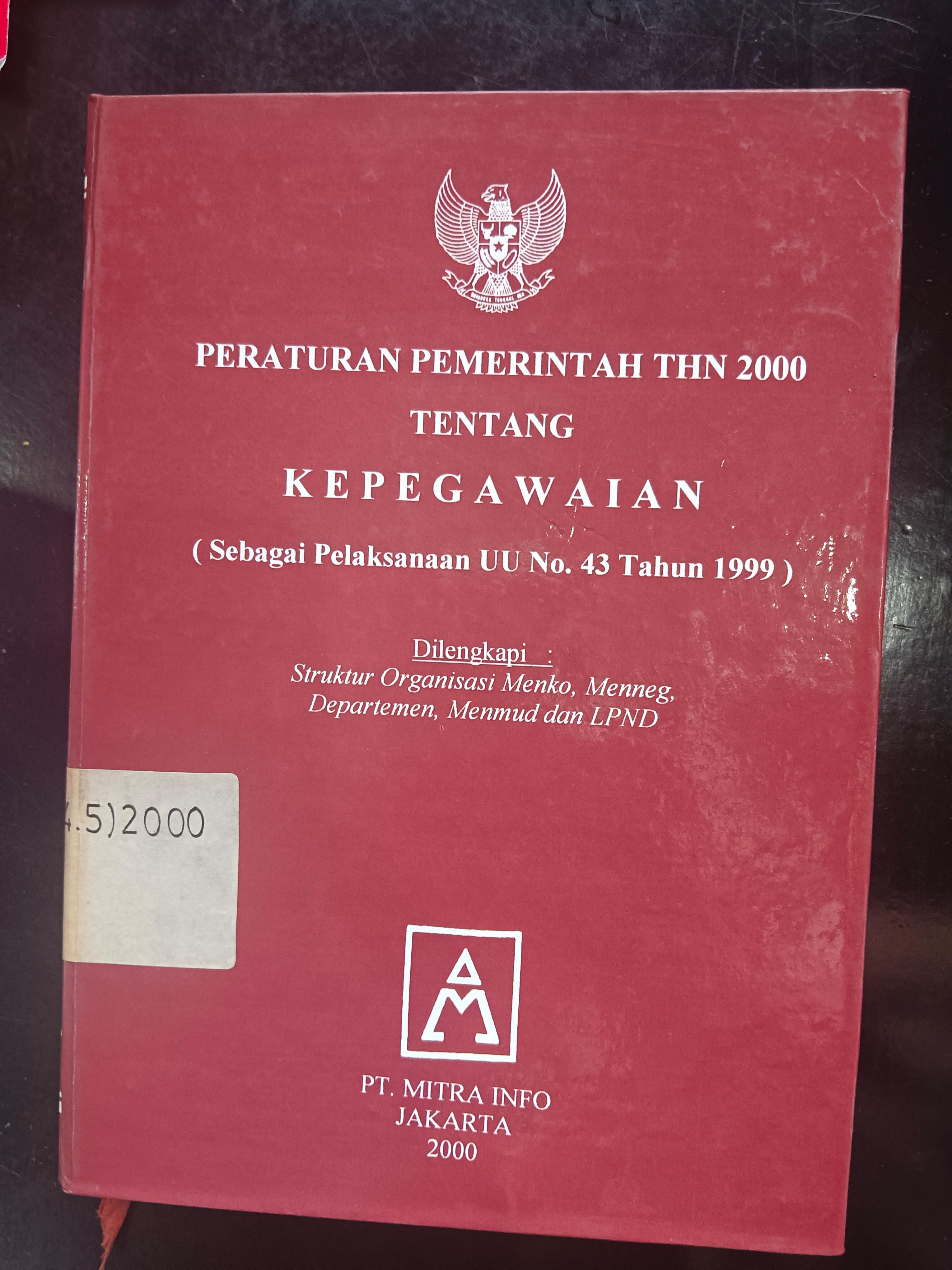 Cover Peraturan Pemerintah thn 2000 Tentang Kepegawaian (Sebagai Pelaksanaan UU No.43  Tahun 1999)