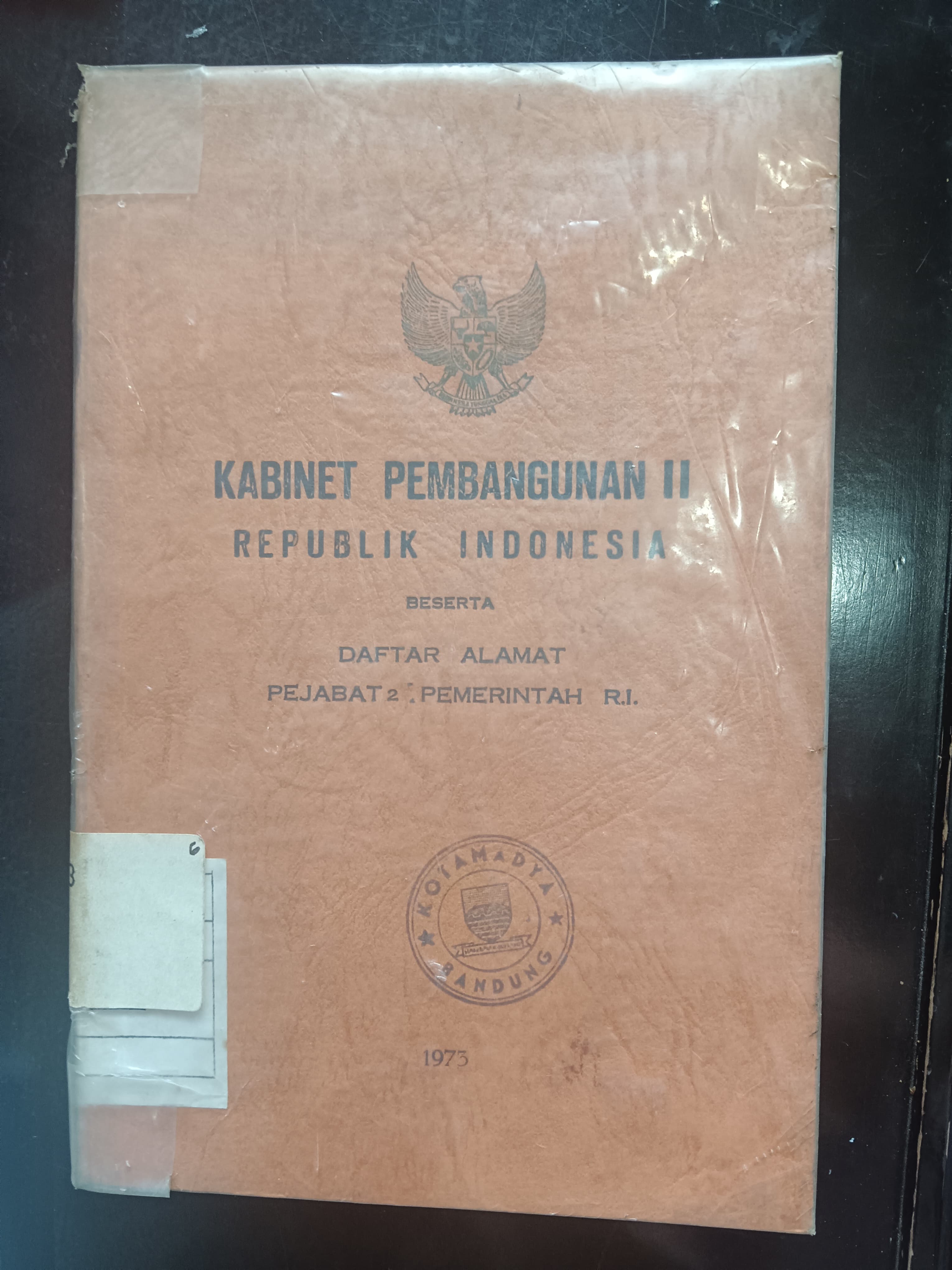 Cover Kabinet Pembangunan II Republik Indonesia Beserta Daftar Alamat Pejabat2 Pemerintah R.I.