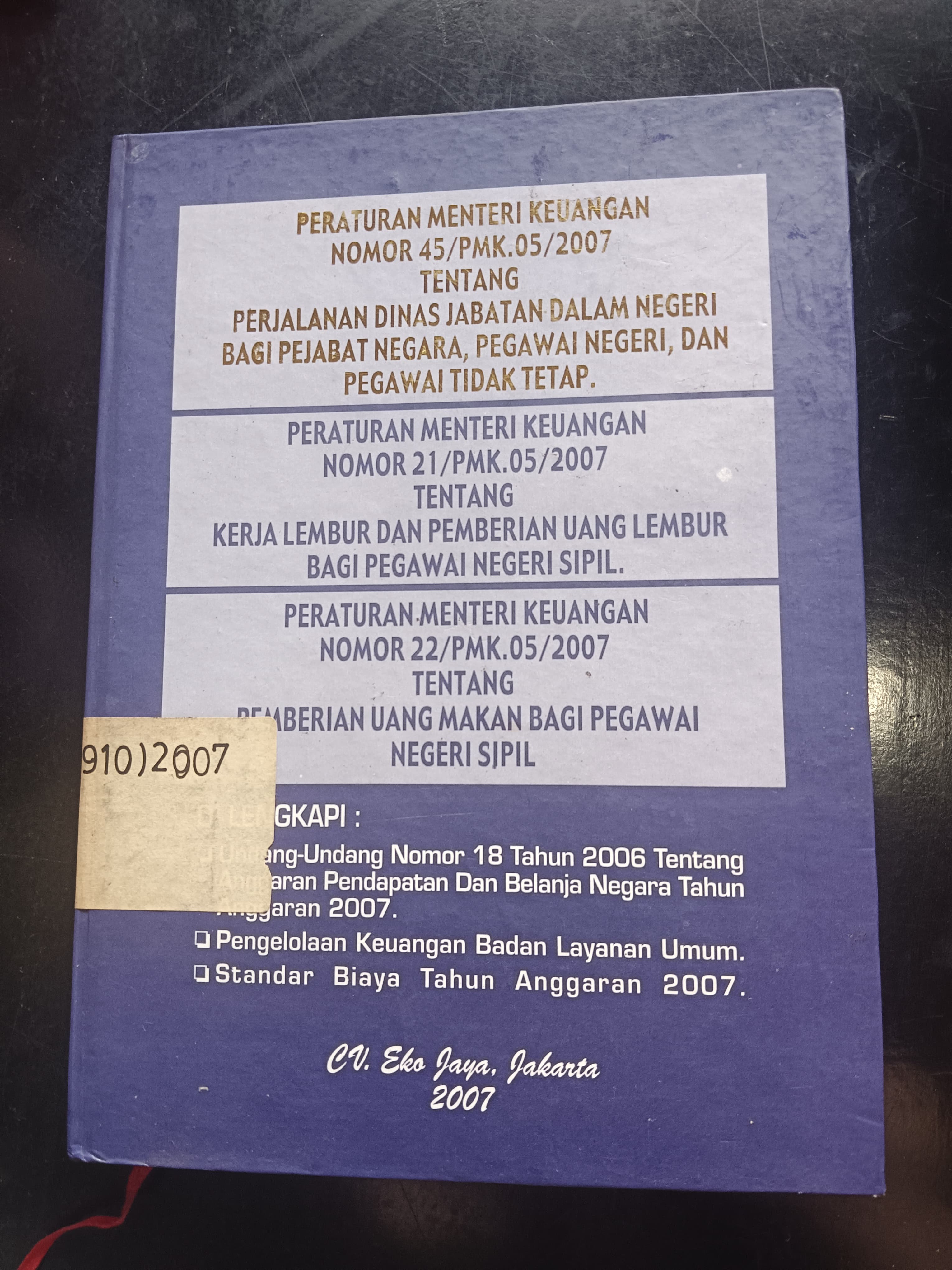 Cover Peraturan Menteri Keuangan Nomor 45/MPK.05/2007 Tentang Perjalanan Dinas Jabatan Dalam Negeri Bagi Pejabat Negara,Pegawai Negeri,Dan Pegawai Tidak Tetap.