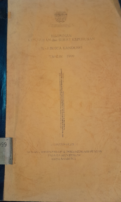 Cover Himpunan Keputusan dan Surat Keputusan Walikota Bandung Tahun 1999