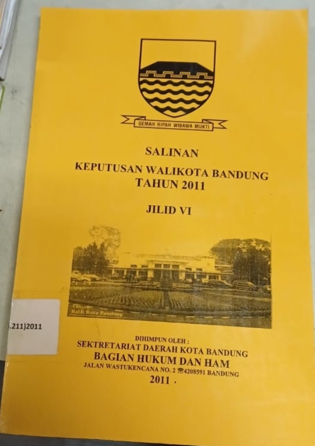Cover Salinan Keputusan Walikota Bandung Tahun 2011 Jilid VI
