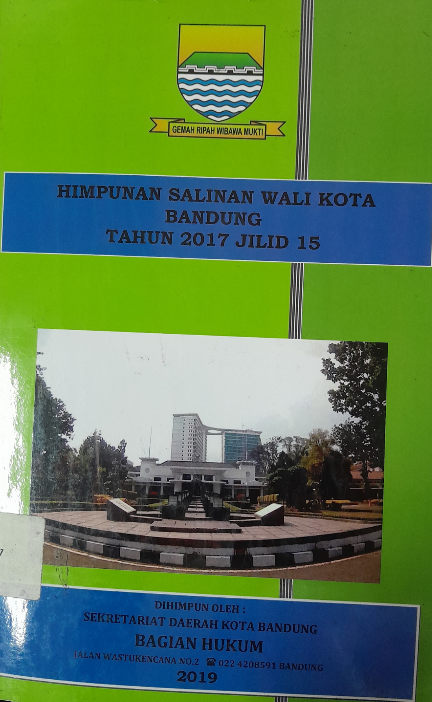 Cover Himpunan Salinan Wali Kota Bandung Tahun 2017 Jilid 15