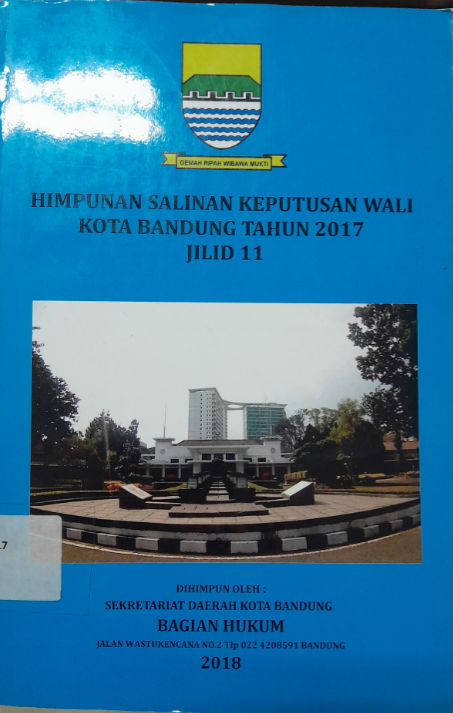 Cover Himpunan Salinan Wali Kota Bandung Tahun 2017 Jilid 11