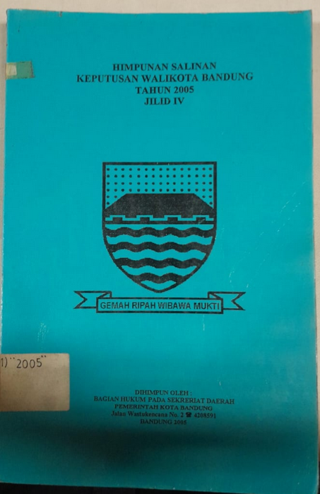 Cover Himpunan Salinan Keputusan Walikota Bandung Tahun 2005 Jilid IV