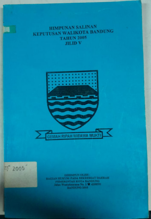 Cover Himpunan Salinan Keputusan Walikota Bandung Tahun 2005 Jilid V