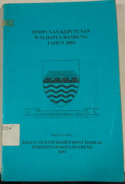 Cover Himpunan Keputusan Walikota Bandung Tahun 2004