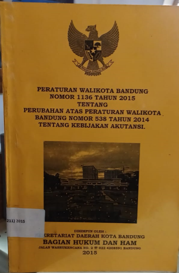 Cover Peraturan Walikota Bandung Nomor 1136 Tahun 2015 Tentang Perubahan Atas Peraturan Walikota Bandung Nomor 538 Tahun 2014 Tentang Kebijakan Akuntansi