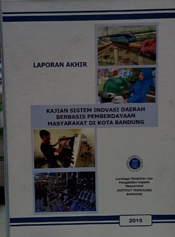 Cover Laporan Akhir Kajian Sistem Inovasi Daerah Berbasis Pemberdayaan Masyarakat di Kota Bandung