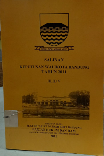 Cover Salinan Keputusan Walikota Bandung Tahun 2011 Jilid V