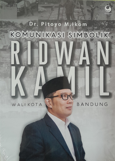Cover Komunikasi Simbolik Ridwan Kamil Walikota Bandung