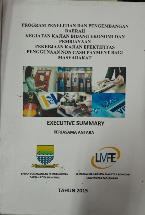 Cover Program Penelitian dan Pengembangan Daerah Kegiatan Kajian Bidang Ekonomi dan Pembiayaan Pekerjaan Kajian Efektifitas Penggunaan Non Cash Payment Bagi Masyarakat