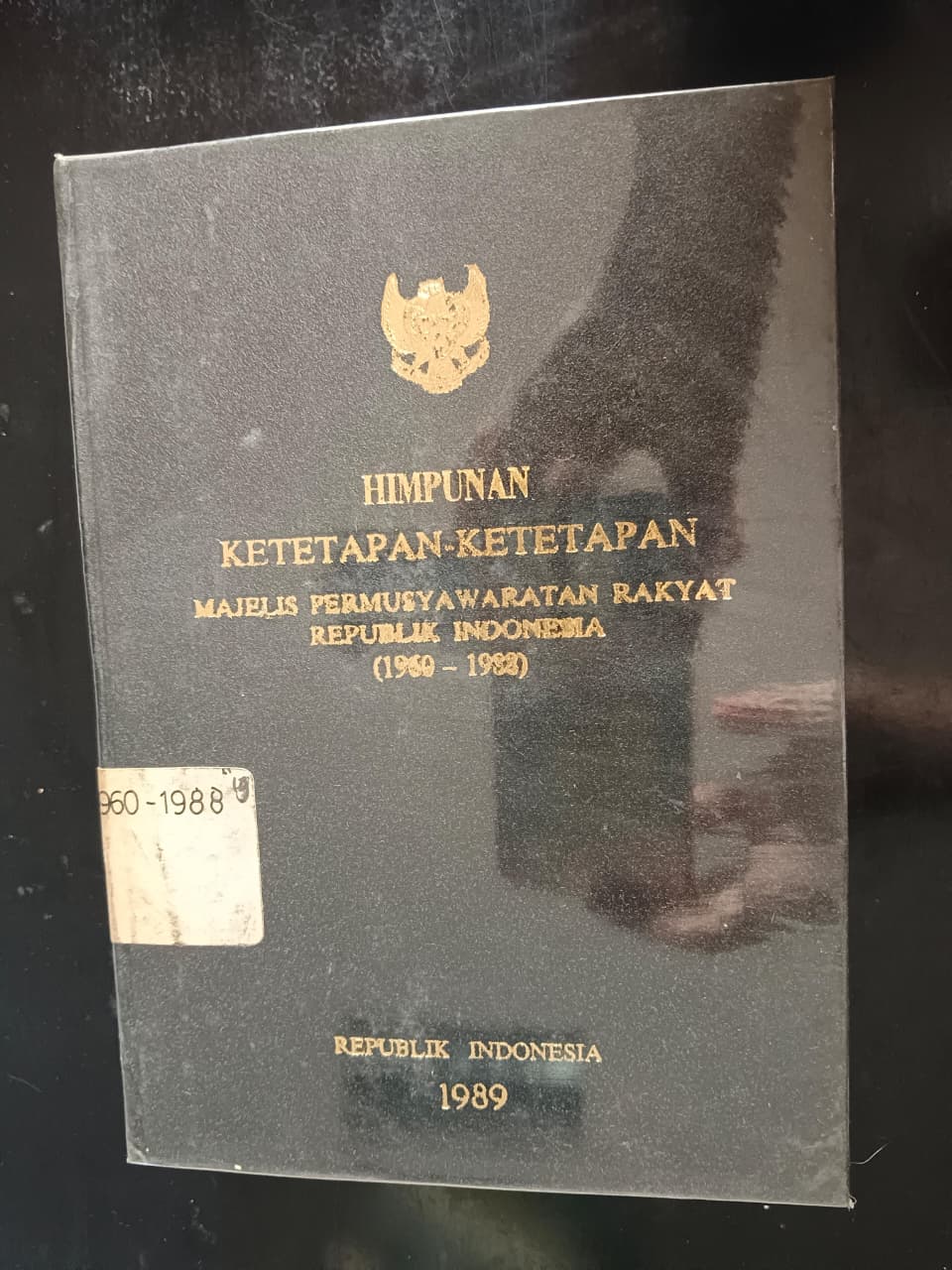 Cover Himpunan Ketetapan-Ketetapan Majelis Permusyawaratan Rakyat Republik Indonesia (1960-1988)