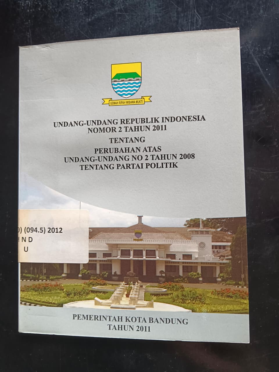 Cover Undang-Undang Republik Indonesia Nomor 2 Tahun 2011 Tentang Perubahan Atas Undang-Undang No 2 Tahun 2008 Tentang Partai Politik