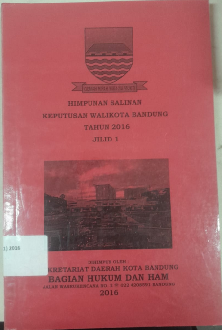 Cover Himpunan Salinan Keputusan Walikota Bandung Tahun 2016 Jilid 1