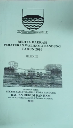 Cover Berita Daerah Peraturan Walikota Bandung Tahun 2010 Jilid III