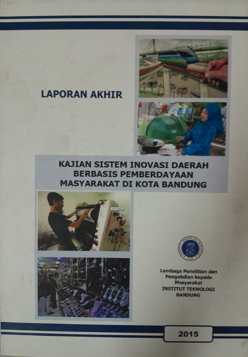 Cover Kajian Akhir Kajian Sistem Inovasi Daerah Berbasis Pemberdayaan Masyarakat Di Kota Bandung