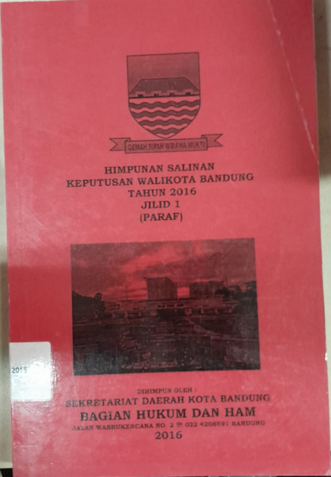 Cover Himpunan Salinan Keputusan Walikota Bandung Tahun 2016 Jilid 1 (Paraf)