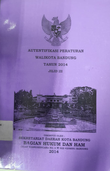 Cover Autentikasi Peraturan Walikota bandung Tahun 2014 Jilid III