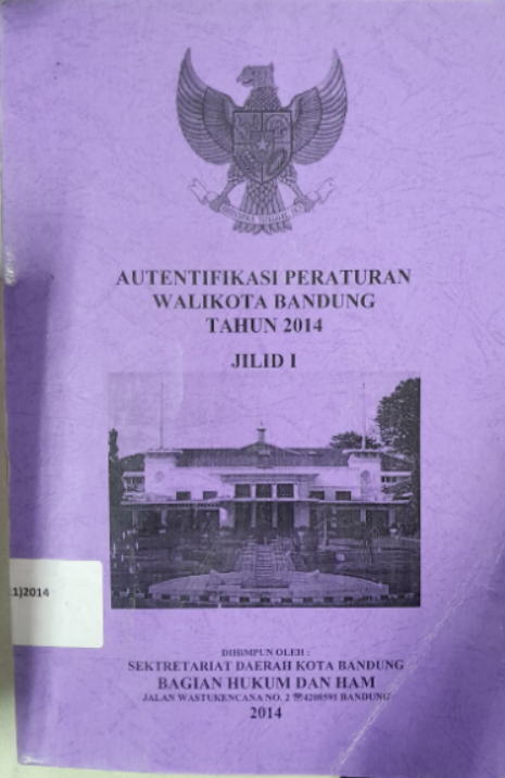 Cover Autentikasi Peraturan Walikota bandung Tahun 2014 Jilid I