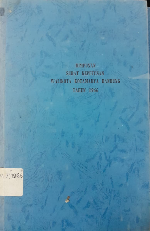Cover Himpunan Surat Keputusan Walikota Kotamadya Bandung Tahun 1966