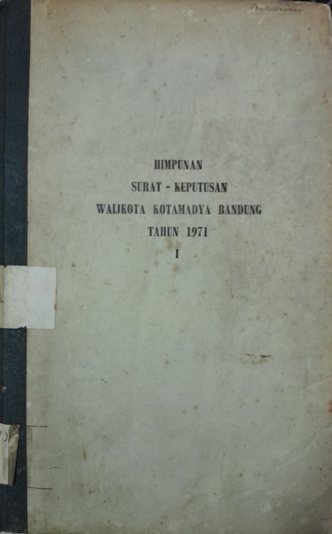 Cover Himpunan Surat - Keputusan Walikota Kotamadya Bandung Tahun 1971