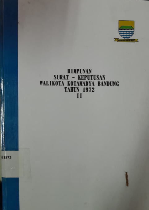 Cover Himpunan Surat - Keputusan Walikota Kotamadya Bandung Tahun 1972