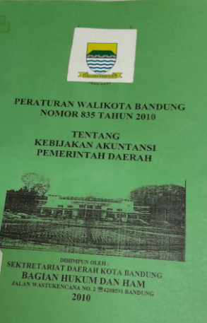 Cover Peraturan Walikota Bandung Nomor 835 Tahun 2010 Tentang Kebijakan Akuntansi Pemerintah Daerah