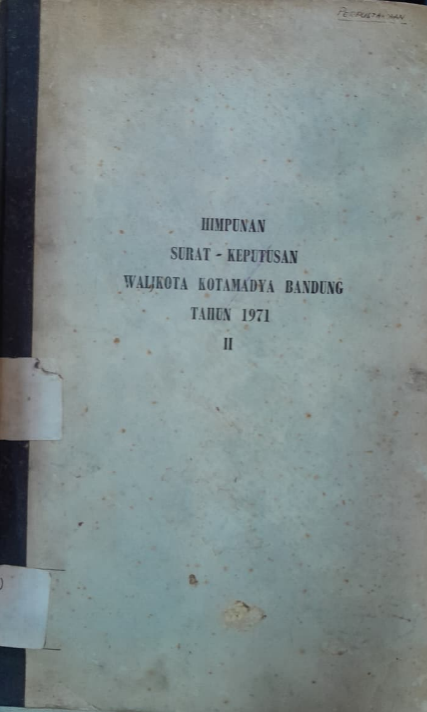 Cover Himpunan Surat - Keputusan Walikota Kotamadya Bandung Tahun 1971