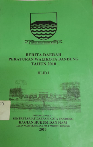 Cover Berita Daerah Peraturan Walikota Bandung Tahun 2010 Jilid I
