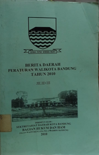 Cover Berita Daerah Peraturan Waliikota Bandung Tahun 2010 Jilid III