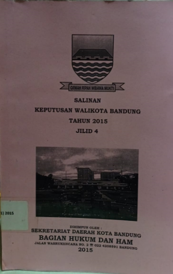 Cover Salinan Keputusan Walikota Bandung Tahun 2015 Jilid 4