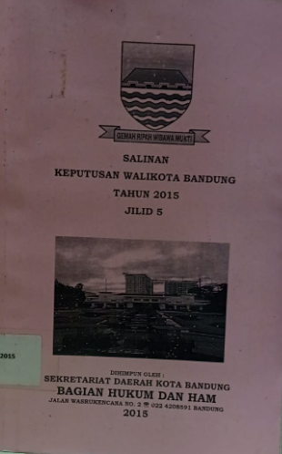 Cover Salinan Keputusan Walikota Bandung Tahun 2015 Jilid 5