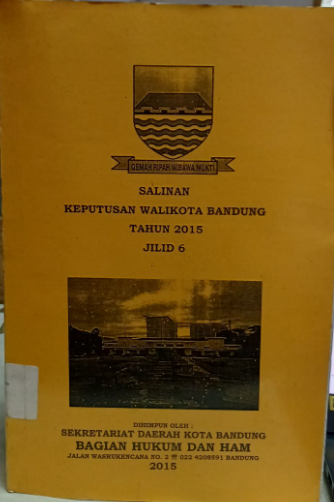 Cover Salinan Keputusan Walikota Bandung Tahun 2015 Jilid 6