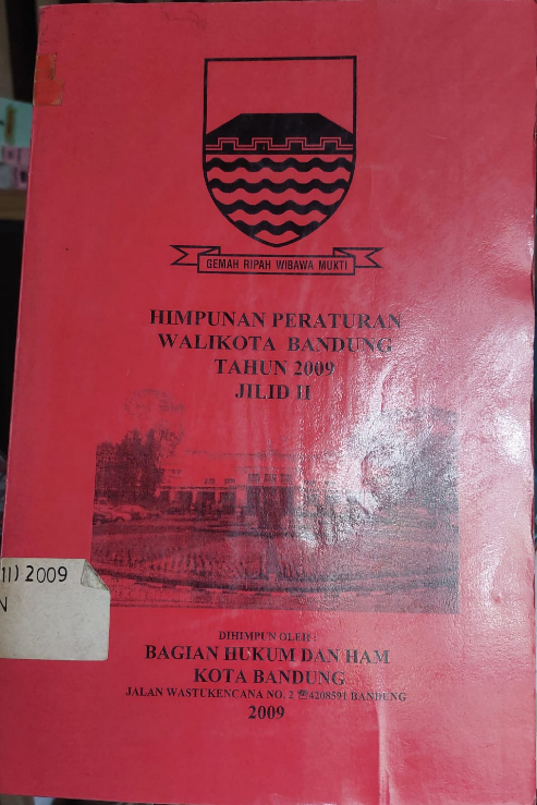 Cover Himpunan Peraturan Walikota Bandung Tahun 2009 Jilid II