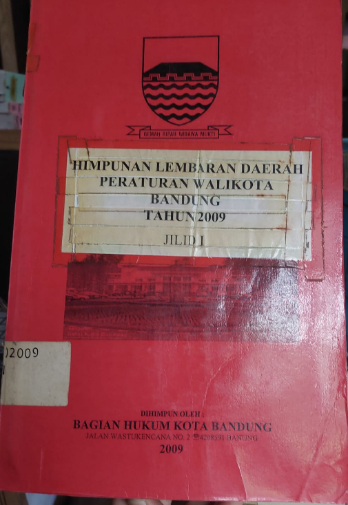 Cover Himpunan lembaran Daerah Peraturan Walikota Bandung Tahun 2009 Jilid I