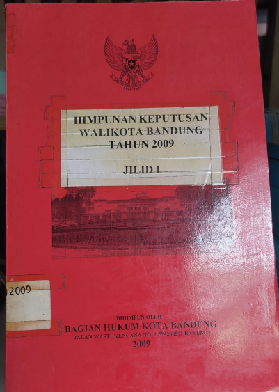 Cover Himpunan Keputusan Walikota Tahun Bandung 2009 Jiliid I