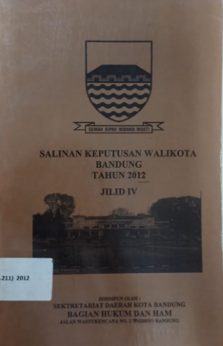 Cover Salinan Keputusan Walikota Bandung Tahun 2012 Jilid IV